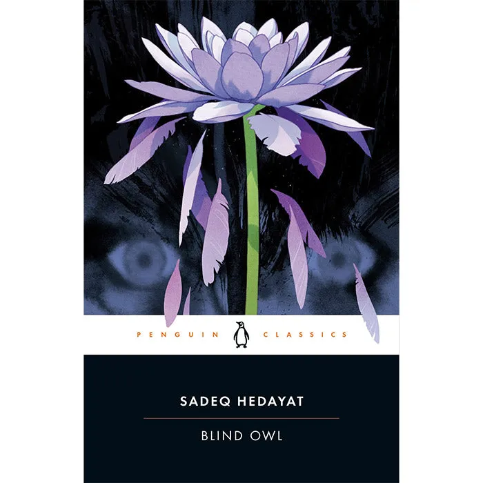 Blind Owl - Sadeq Hedayat