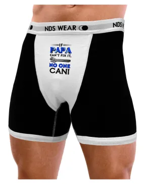 If Papa Can't Fix It Mens Boxer Brief Underwear