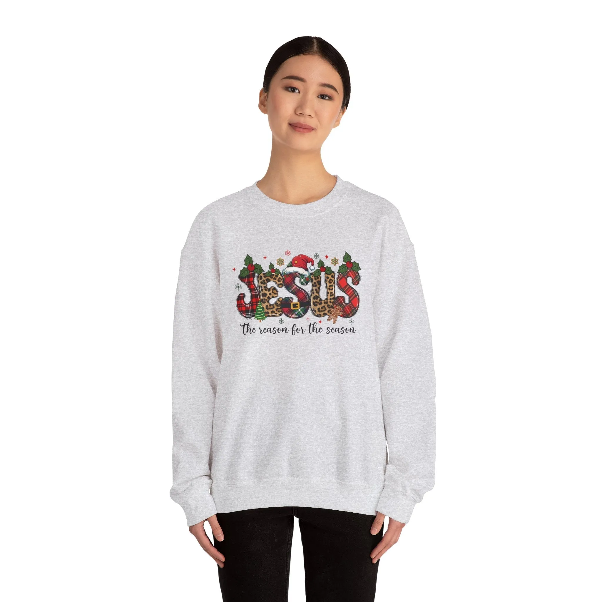 Jesus Is The Reason For The Season - Unisex Christmas Sweatshirt