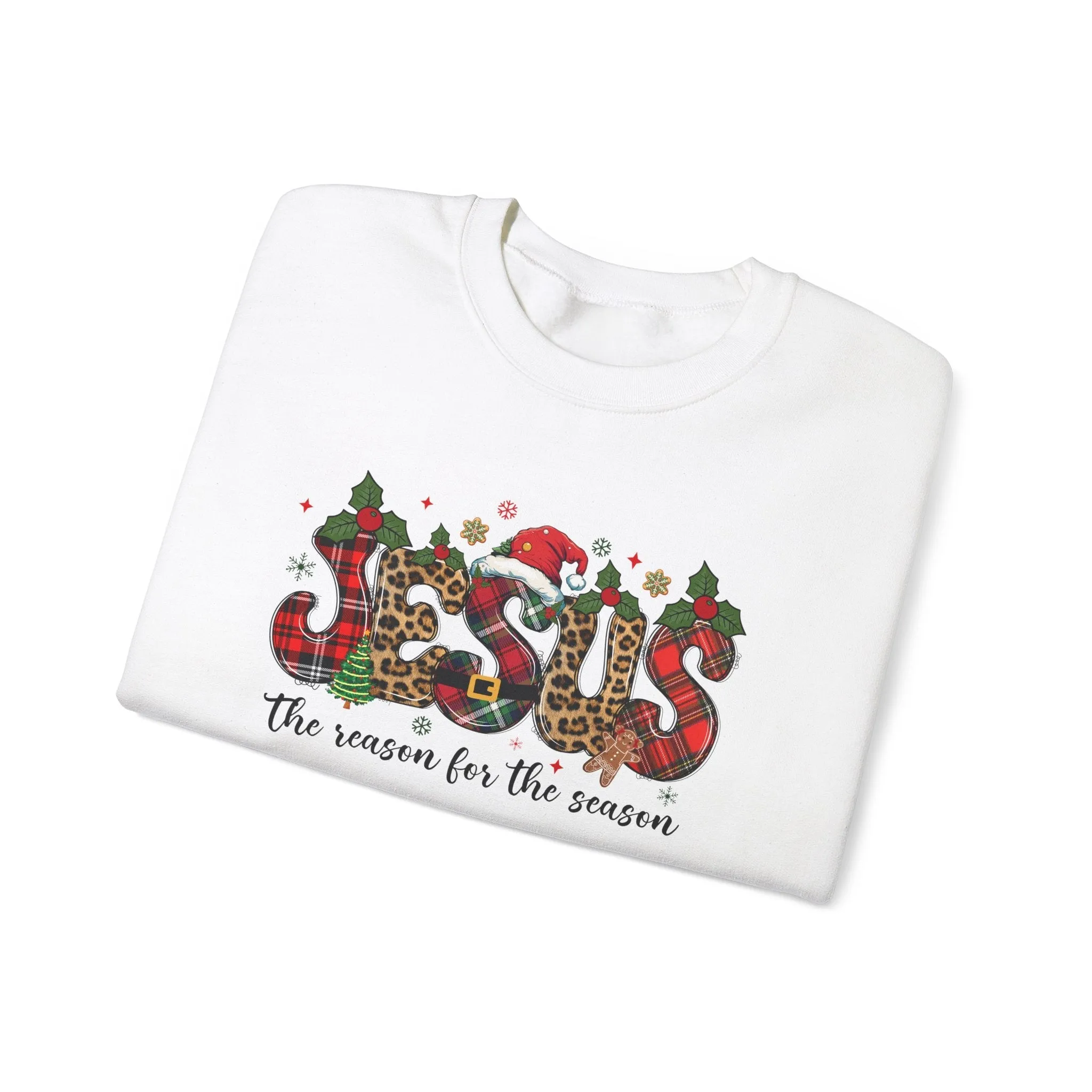 Jesus Is The Reason For The Season - Unisex Christmas Sweatshirt