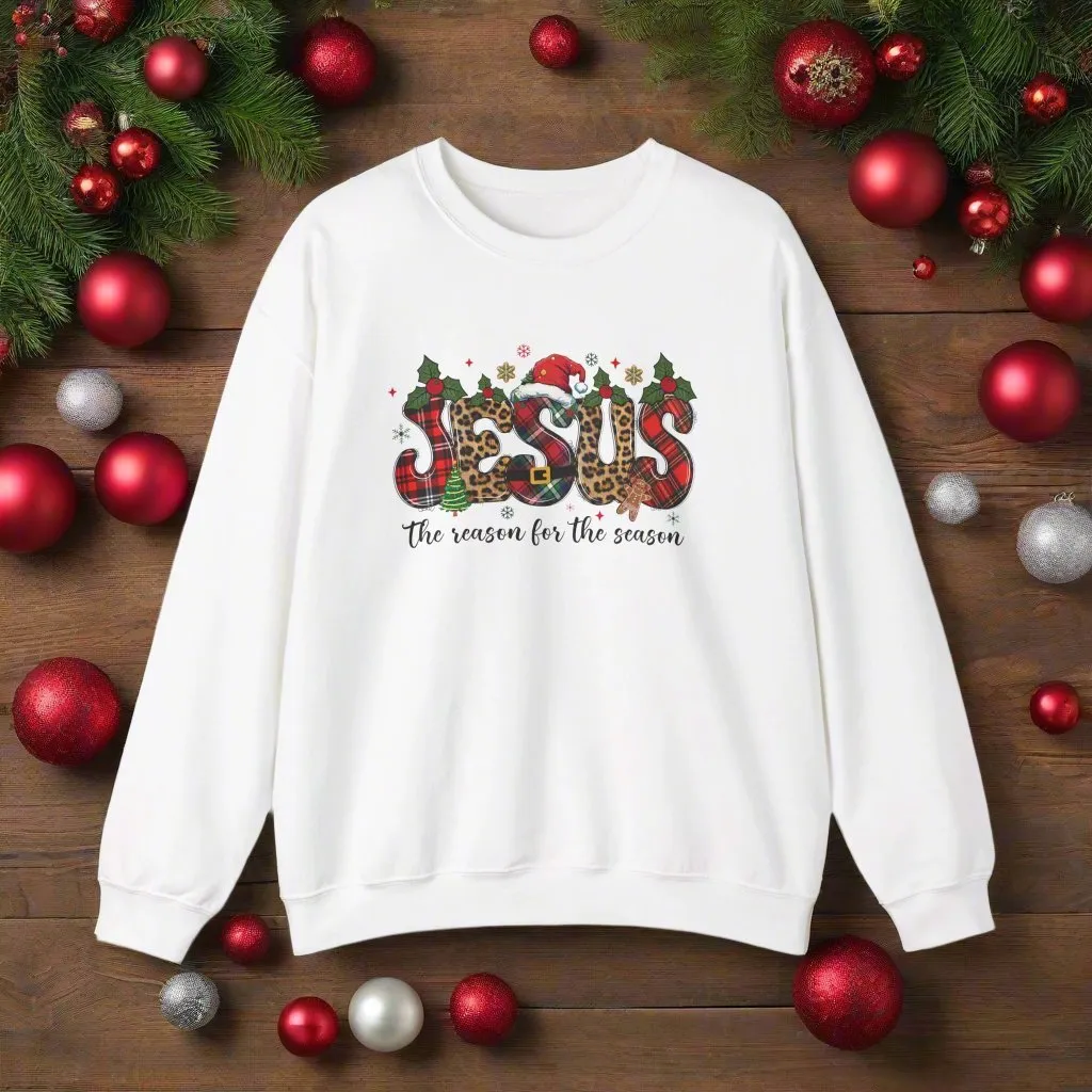 Jesus Is The Reason For The Season - Unisex Christmas Sweatshirt